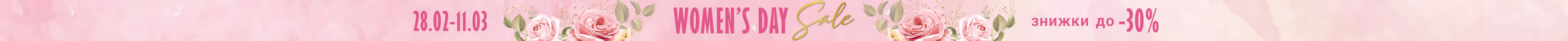 WOMEN`S DAY SALE 2024
